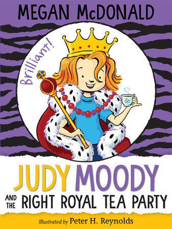 Judy Moody and the Right Royal Tea Party by Megan McDonald