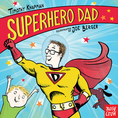 Superhero Dad by Timothy Knapman