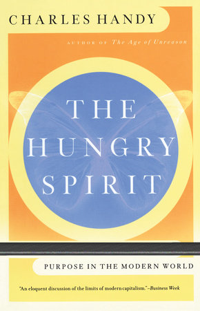 The Hungry Spirit by Charles Handy