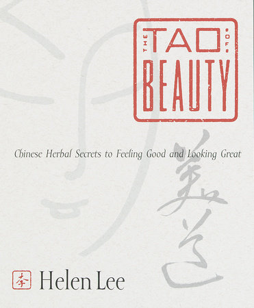 The Tao of Beauty by Helen Lee
