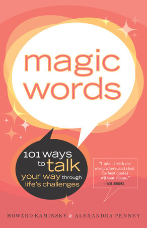 Magic Words by Howard Kaminsky and Alexandra Penney