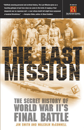 The Last Mission by Jim Smith and Malcolm McConnell