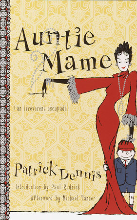 Auntie Mame by Patrick Dennis