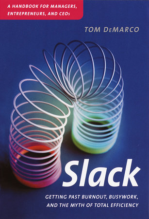 Slack by Tom DeMarco