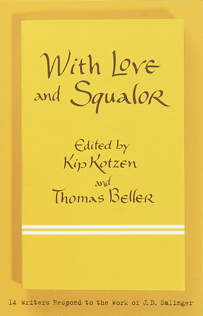 With Love and Squalor by Kip Kotzen and Thomas Beller