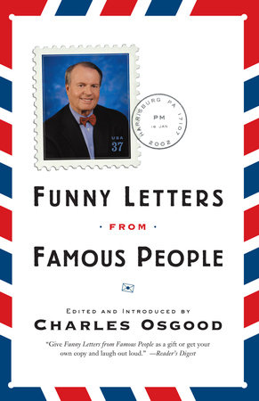 Funny Letters from Famous People by Charles Osgood