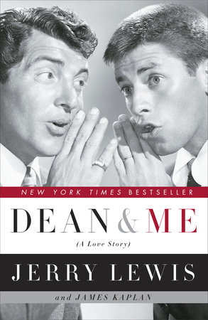 Dean and Me by Jerry Lewis and James Kaplan