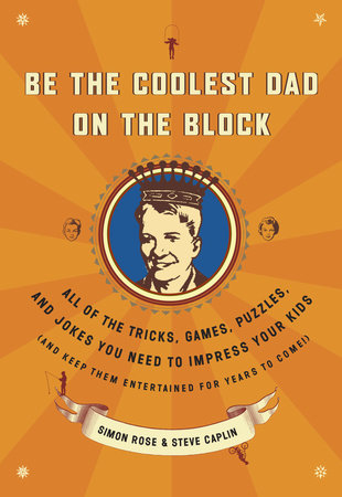 Be the Coolest Dad on the Block Book Cover Picture