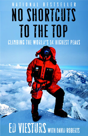 No Shortcuts to the Top by Ed Viesturs and David Roberts