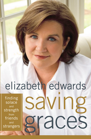 Saving Graces by Elizabeth Edwards