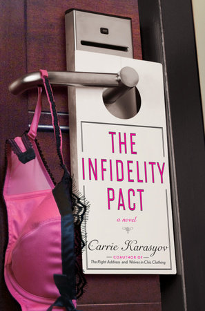 The Infidelity Pact by Carrie Karasyov