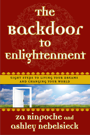 The Backdoor to Enlightenment by Za Rinpoche and Ashley Nebelsieck