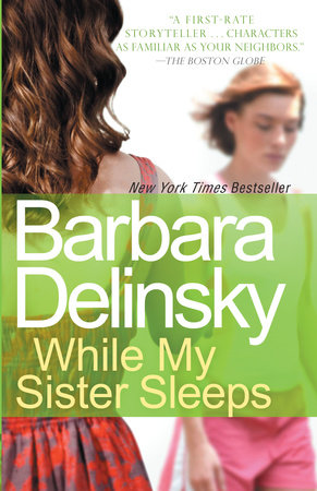 While My Sister Sleeps by Barbara Delinsky