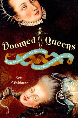 Doomed Queens by Kris Waldherr