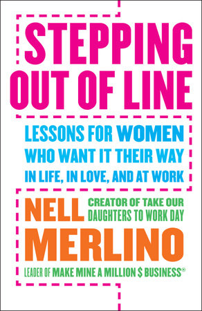 Stepping Out of Line by Nell Merlino