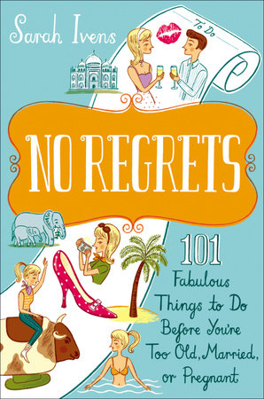 No Regrets by Sarah Ivens