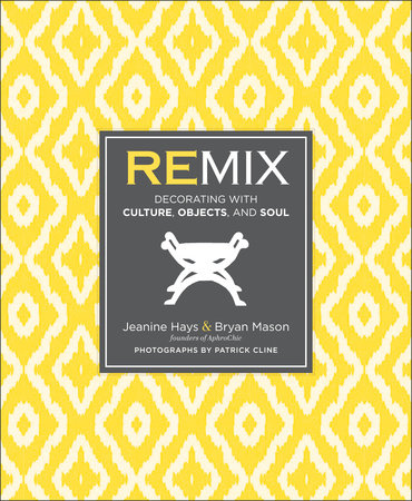 Remix by Jeanine Hays and Bryan Mason