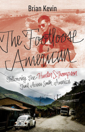 The Footloose American by Brian Kevin
