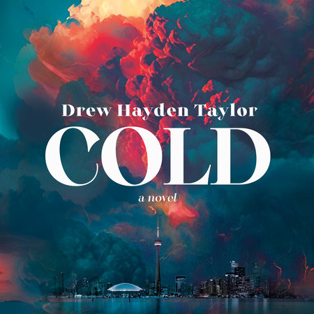 Cold by Drew Hayden Taylor