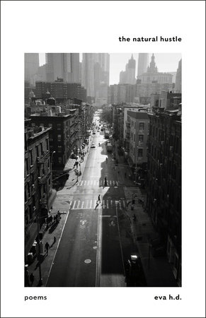 The Natural Hustle by Eva H.D.