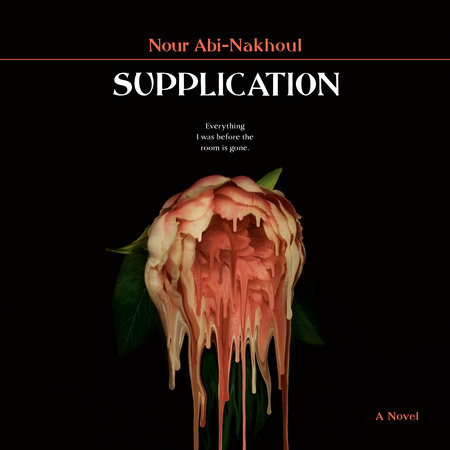 Supplication by Nour Abi-Nakhoul