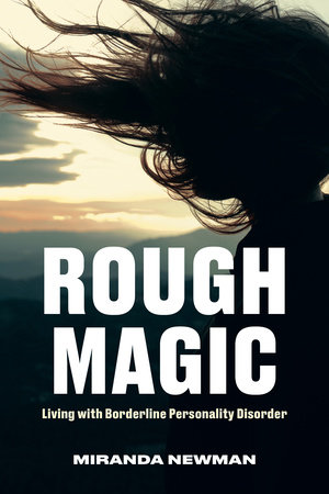 Rough Magic by Miranda Newman