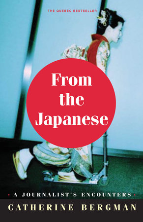From the Japanese by Catherine Bergman