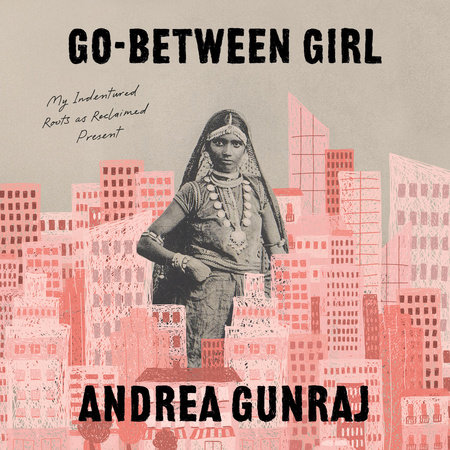 Go-Between Girl by Andrea Gunraj