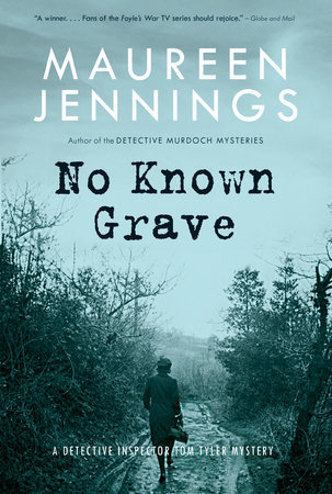 No Known Grave by Maureen Jennings