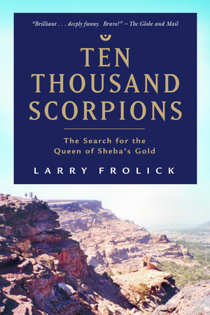 Ten Thousand Scorpions by Larry Frolick