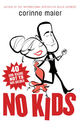 No Kids by Corinne Maier