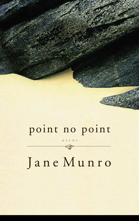 Point No Point by Jane Munro