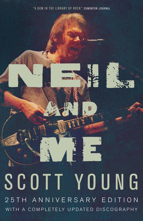 Neil and Me by Scott Young