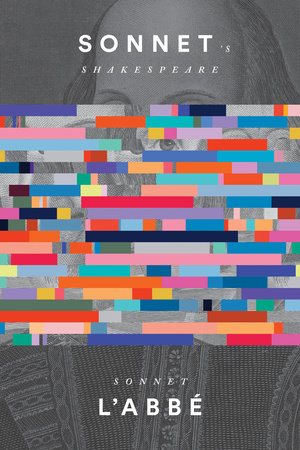 Sonnet's Shakespeare by Sonnet L'Abbe