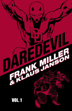 DAREDEVIL BY FRANK MILLER & KLAUS JANSON VOL. 1 by Frank Miller and Marvel Various