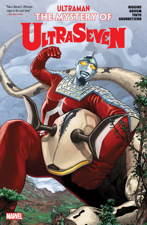 Ultraman: The Mystery Of Ultraseven by Kyle Higgins and Mat Groom