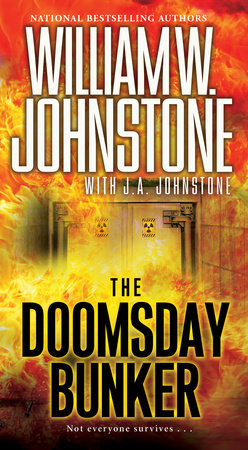 The Doomsday Bunker by William W. Johnstone and J.A. Johnstone