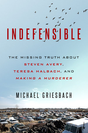 Indefensible by Michael Griesbach