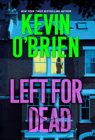 Left for Dead by Kevin O'Brien