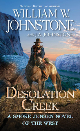 Desolation Creek by William W. Johnstone and J.A. Johnstone