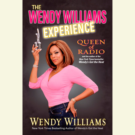 The Wendy Williams Experience by Wendy Williams
