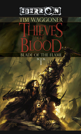 The Thieves of Blood by Tim Waggoner