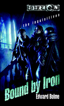 Bound by Iron by Edward Bolme