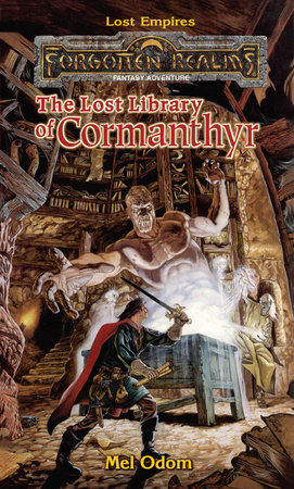 The Lost Library of Cormanthyr by Mel Odom