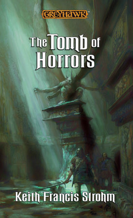 Tomb of Horrors by Keith Francis Strohm