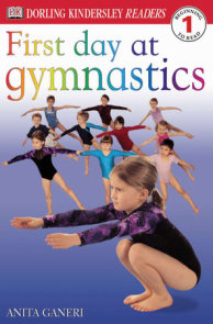 DK Readers L1: First Day at Gymnastics