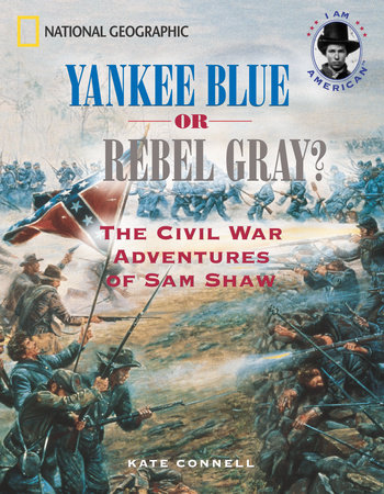 Yankee Blue or Rebel Gray? by Kate Connell