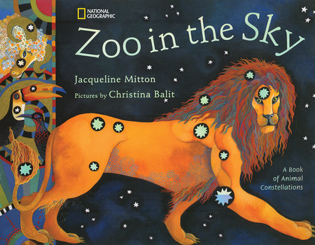 Zoo in the Sky by Jacqueline Mitton