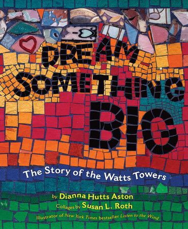 Dream Something Big by Dianna Hutts Aston