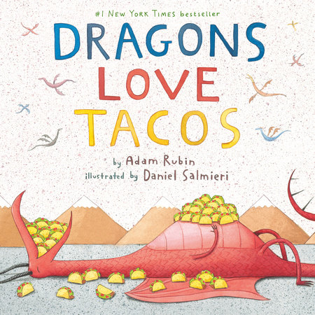 Dragons Love Tacos